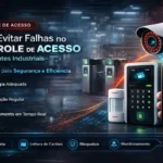 Como Evitar Falhas no Controle de Acesso Industrial em Campinas: Guia Completo